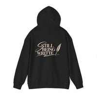 STILL BEING WRITTEN HOODIE