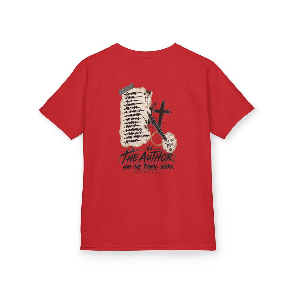 KIDS THE AUTHOR HAS THE FINAL WORD T-SHIRT